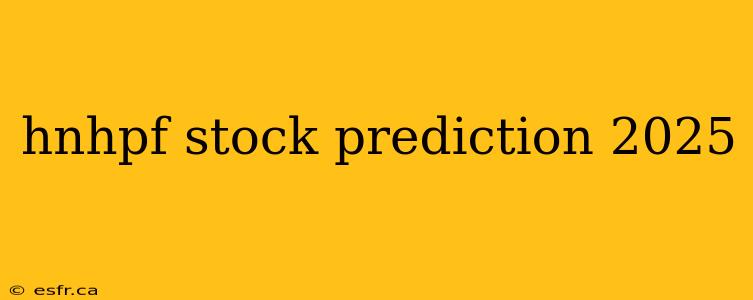 hnhpf stock prediction 2025