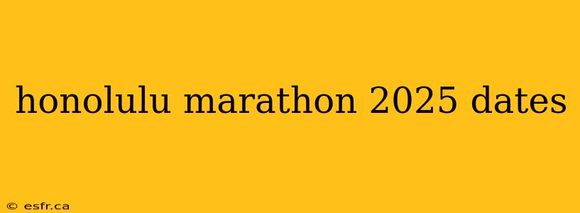 honolulu marathon 2025 dates