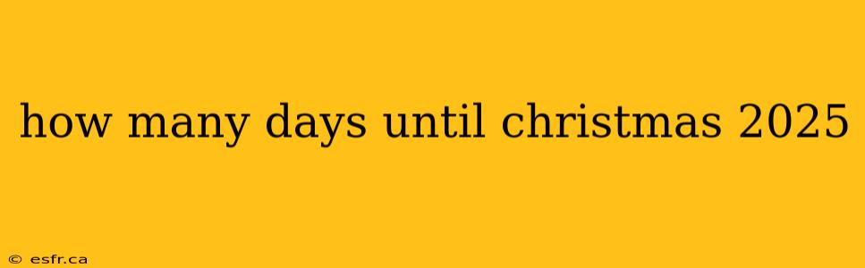 how many days until christmas 2025