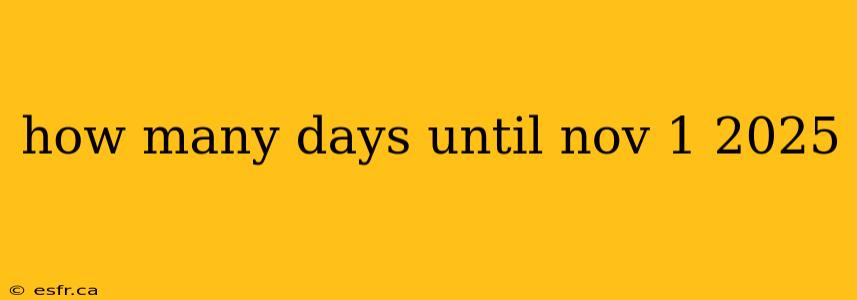 how many days until nov 1 2025