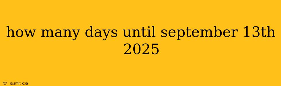 how many days until september 13th 2025