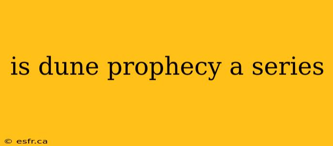 is dune prophecy a series