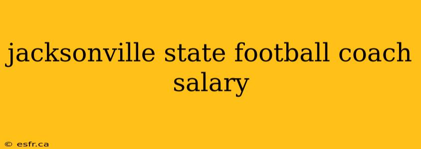 jacksonville state football coach salary