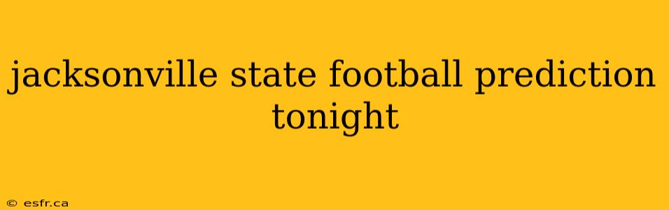 jacksonville state football prediction tonight