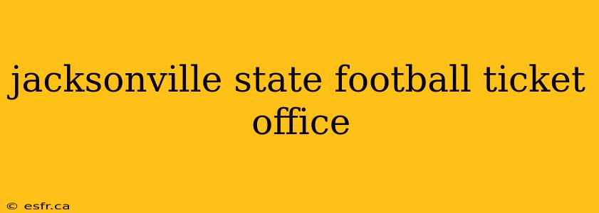 jacksonville state football ticket office