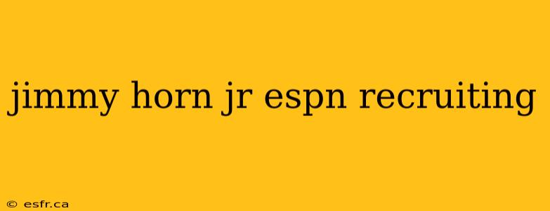 jimmy horn jr espn recruiting