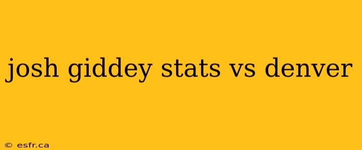 josh giddey stats vs denver