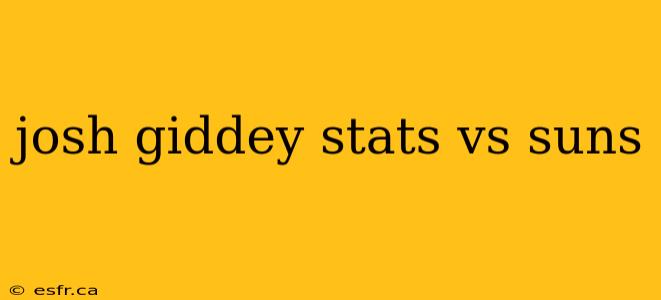 josh giddey stats vs suns