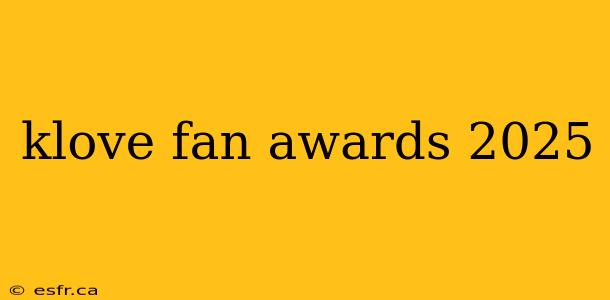 klove fan awards 2025