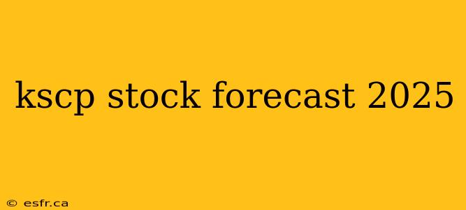 kscp stock forecast 2025