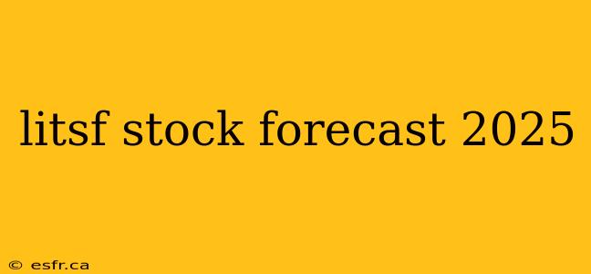 litsf stock forecast 2025