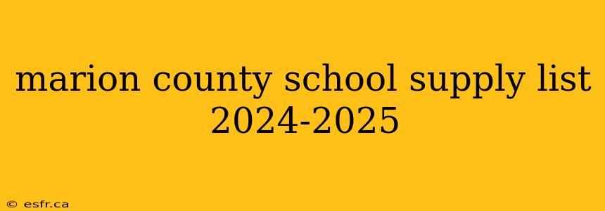 marion county school supply list 2024-2025