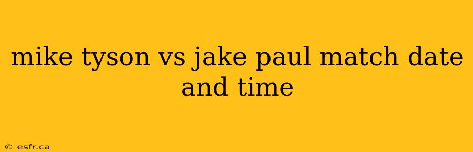 mike tyson vs jake paul match date and time