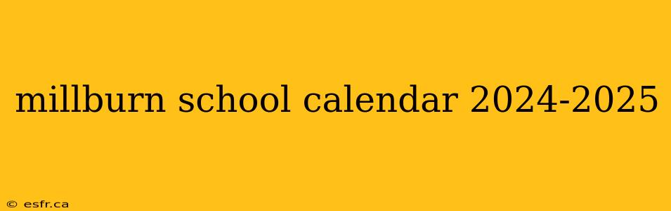 millburn school calendar 2024-2025