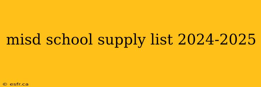 misd school supply list 2024-2025