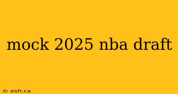 mock 2025 nba draft