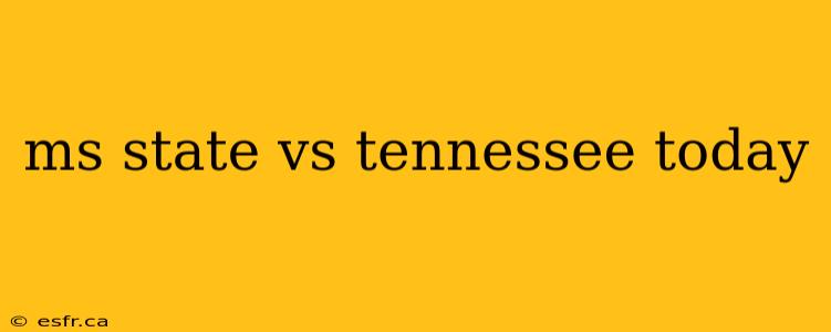 ms state vs tennessee today