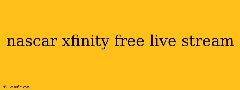 nascar xfinity free live stream