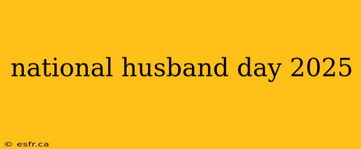 national husband day 2025