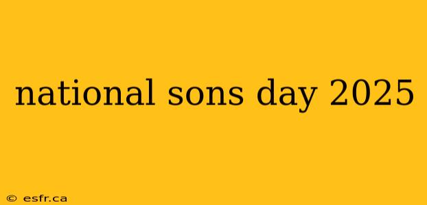 national sons day 2025