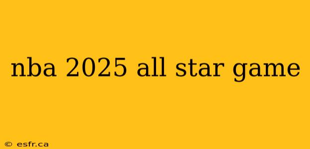 nba 2025 all star game