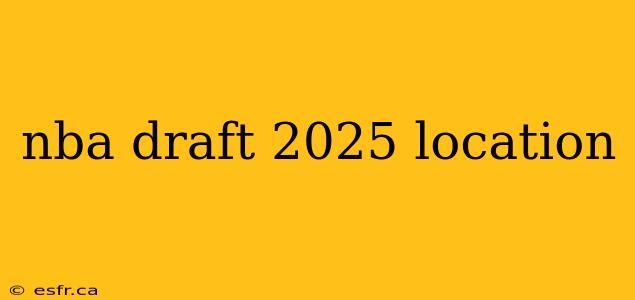 nba draft 2025 location