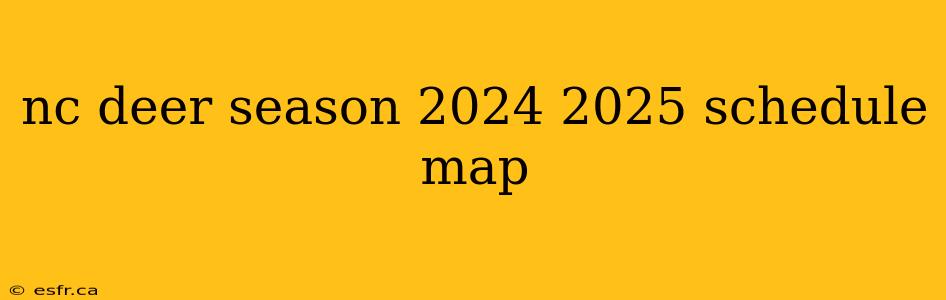 nc deer season 2024 2025 schedule map