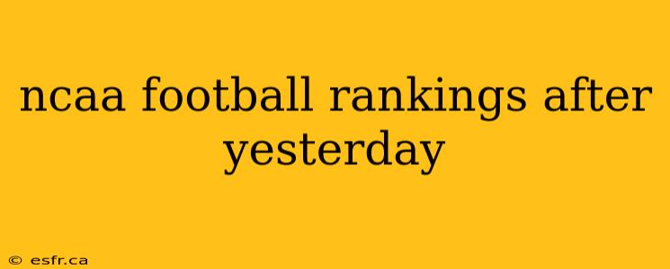 ncaa football rankings after yesterday