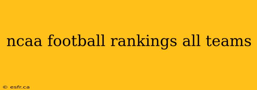 ncaa football rankings all teams