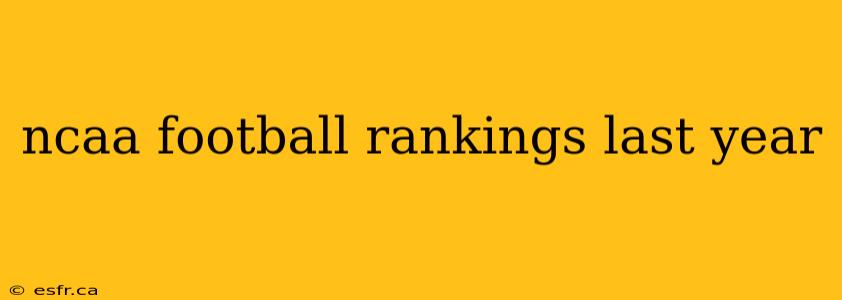 ncaa football rankings last year