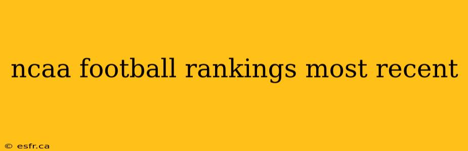 ncaa football rankings most recent