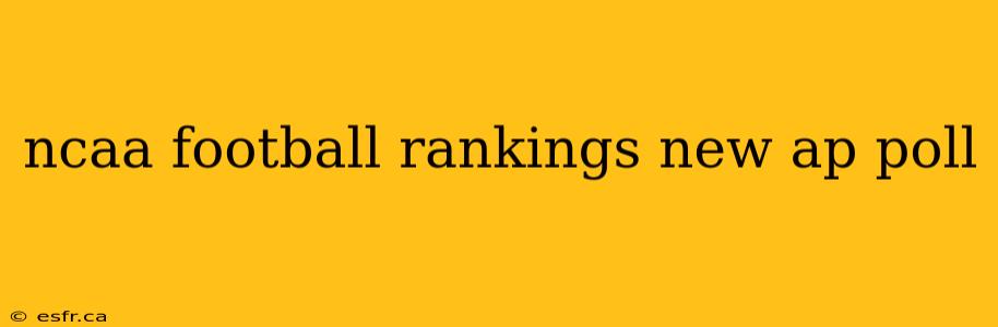 ncaa football rankings new ap poll