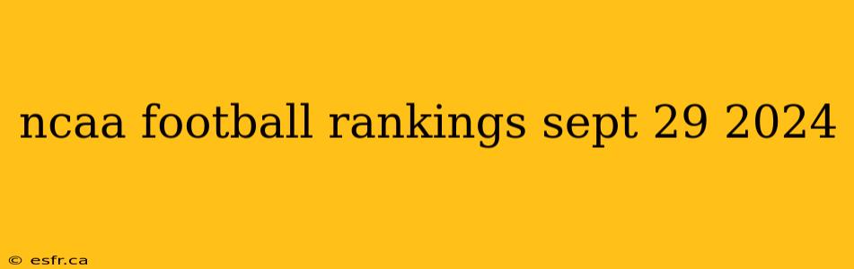 ncaa football rankings sept 29 2024