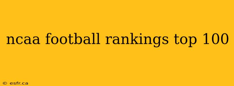 ncaa football rankings top 100