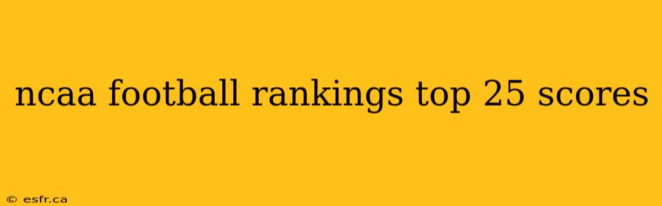 ncaa football rankings top 25 scores