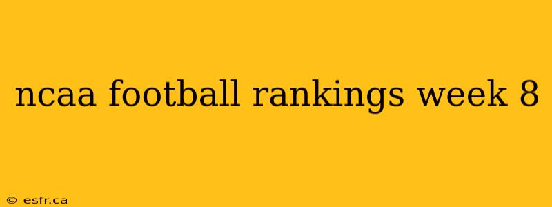 ncaa football rankings week 8