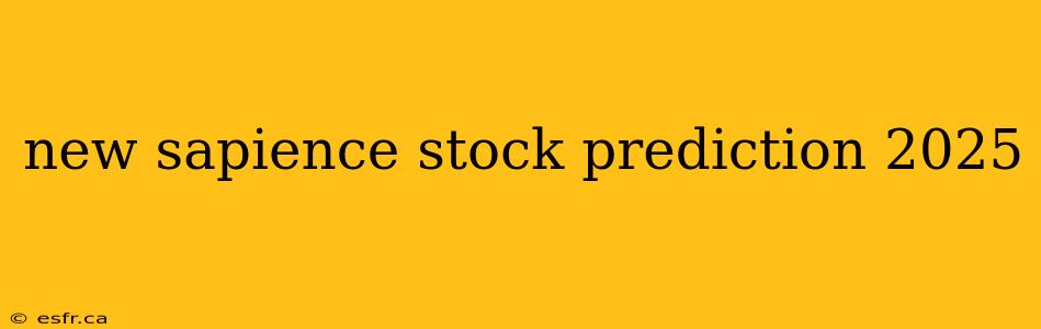 new sapience stock prediction 2025