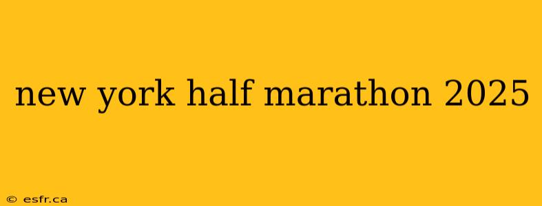 new york half marathon 2025