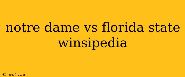 notre dame vs florida state winsipedia