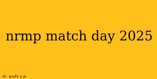 nrmp match day 2025