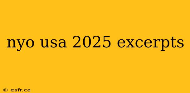 nyo usa 2025 excerpts