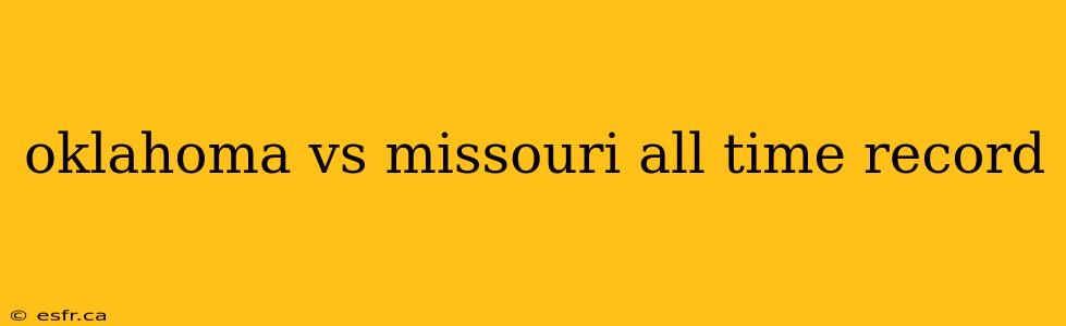 oklahoma vs missouri all time record