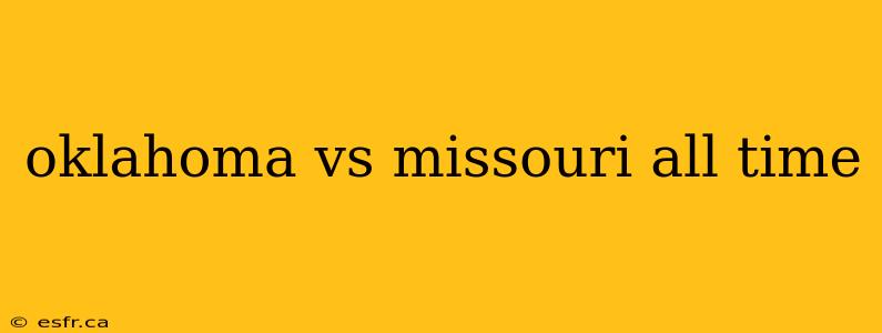 oklahoma vs missouri all time