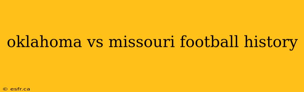 oklahoma vs missouri football history