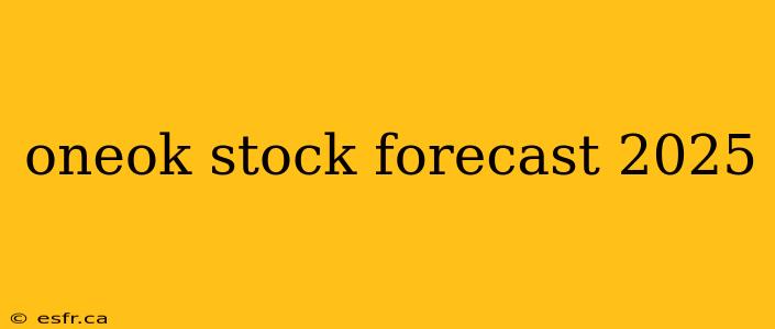 oneok stock forecast 2025