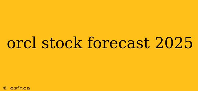 orcl stock forecast 2025