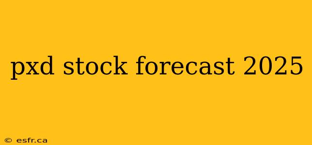 pxd stock forecast 2025