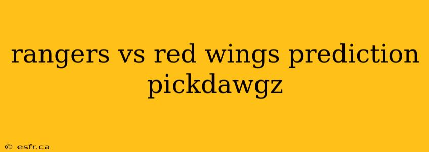 rangers vs red wings prediction pickdawgz