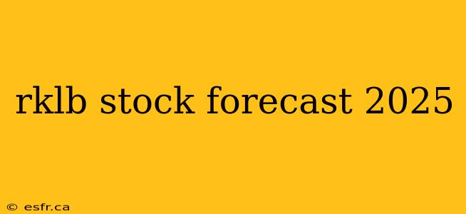 rklb stock forecast 2025