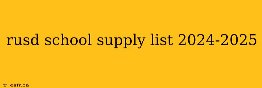 rusd school supply list 2024-2025